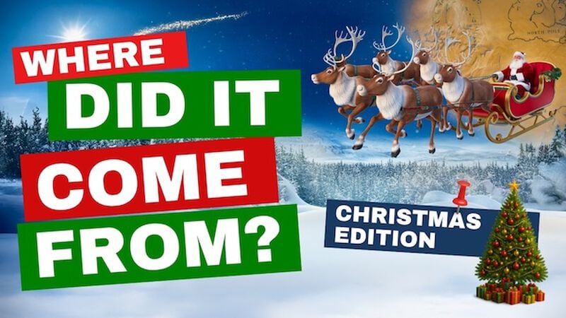 Where Did It Come From - Christmas Edition!